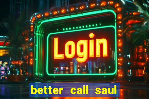 better call saul torrent dublado